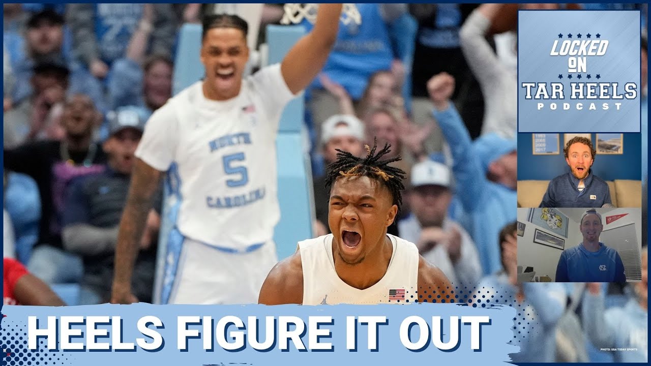 Video: Locked On Tar Heels - The Jae'Lyn Withers Game; Is Cormac Ryan finding his stroke?