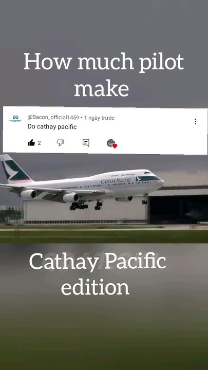 how-much-pilot-make-cathay-pacific-edition-avation-plane-avgeek