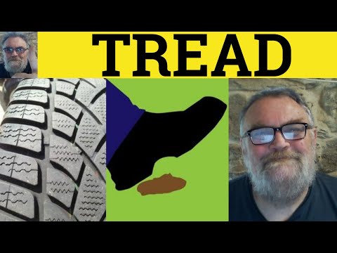 🔵 Tread Meaning - Tread Examples - Define Tread - Interesting Words - ESL British English