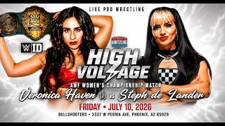 FULL MATCH - Steph De Lander vs. Veronica Haven - AWF Women's Title - AWF High Voltage July 10, 2026