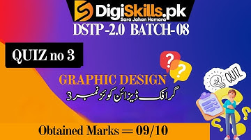 graphic designing quiz 3 batch 8 | dstp 2.0 batch 08 graphic designing quiz 3 #digiskills