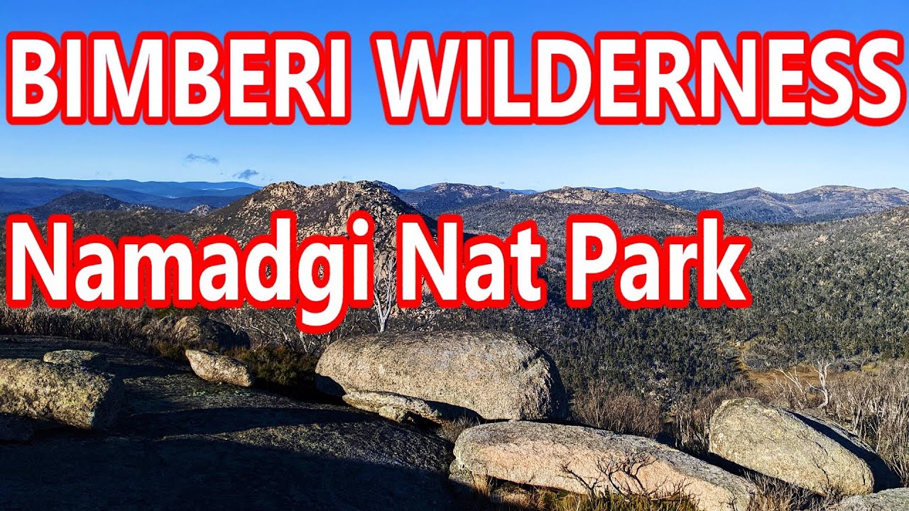 Bimberi Wilderness, Namadgi National Park- ACT