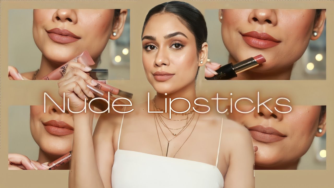 Nude Lipsticks I am obsessed with | 6 Shades - YouTube