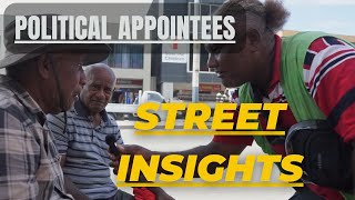 Street Insights: Opinions on Political Appointee Selections by STUDIOHOMEGROWN PRODUCTIONS 1,147 views 13 hours ago 25 minutes