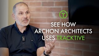 How Archon Architects uses Tracktive