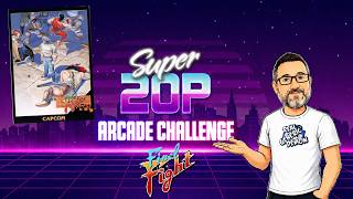 Final Fight 👊🥋  | Super 20p Arcade Challenge | Season 26/27 👾 @RealGenericDemon
