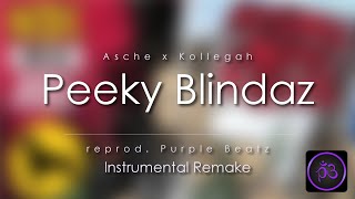 Asche x Kollegah – Peeky Blindaz | Instrumental Remake | by Purple Beatz
