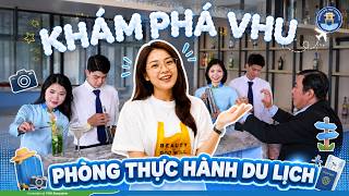 CHỌN VHU LÀ NV1 NHẬN ĐẶC QUYỀN TRẢI NGHIỆM TỔ HỢP THỰC HÀNH DU LỊCH HIỆN ĐẠI