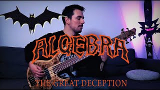 ALGEBRA - The Great Deception [BASS COVER]