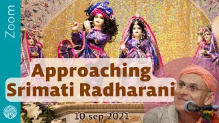 Approaching Srimati Radharani - Zoom, 10 sep 2021