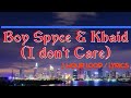 Boy Spyce & Khaid - I don