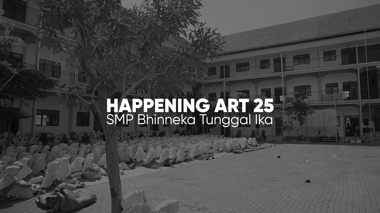 HAPPENING ART 2025 | SMP Bhinneka Tunggal Ika Purwosari