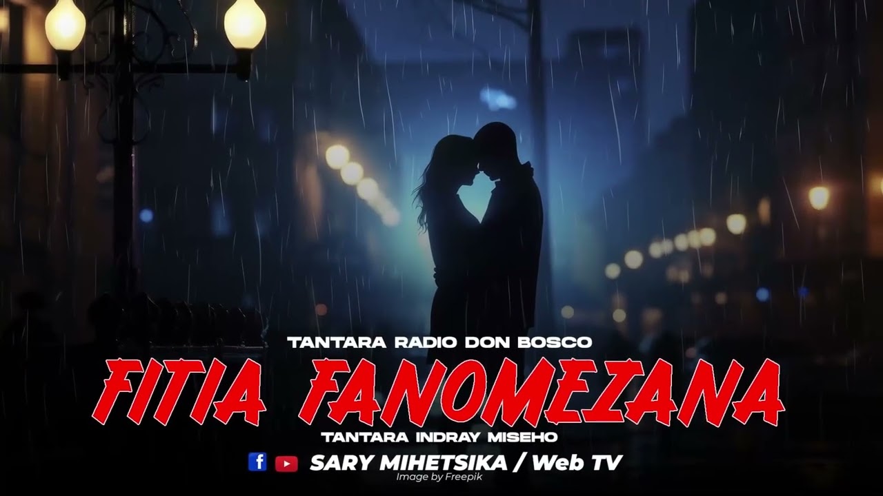 TANTARA MALAGASY - FITIA FANOMEZANA (Tantara Radio Don Bosco) Tantara Indray Miseho