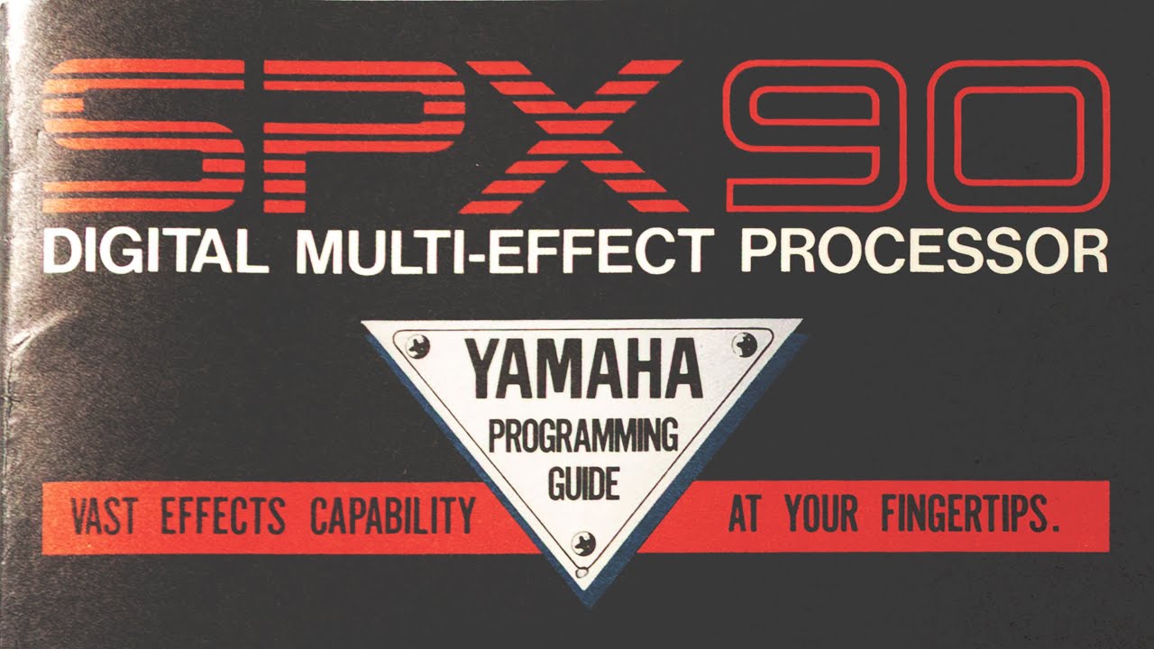 The Yamaha SPX90 Cookbook - YouTube