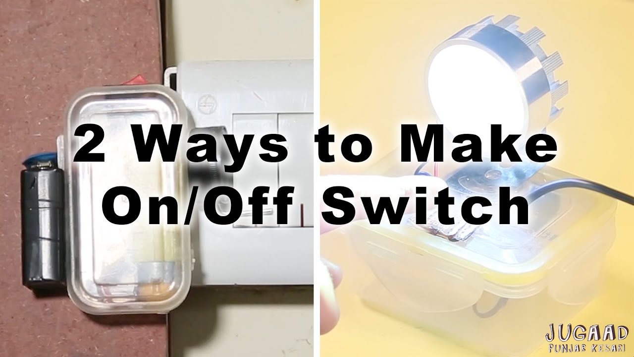 2 Ways to Make On/Off Switch - YouTube