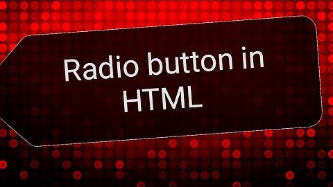 Radio button in HTML || HTML in telugu