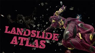 Warframe The Ultimate Landslide Atlas Setup For 2024