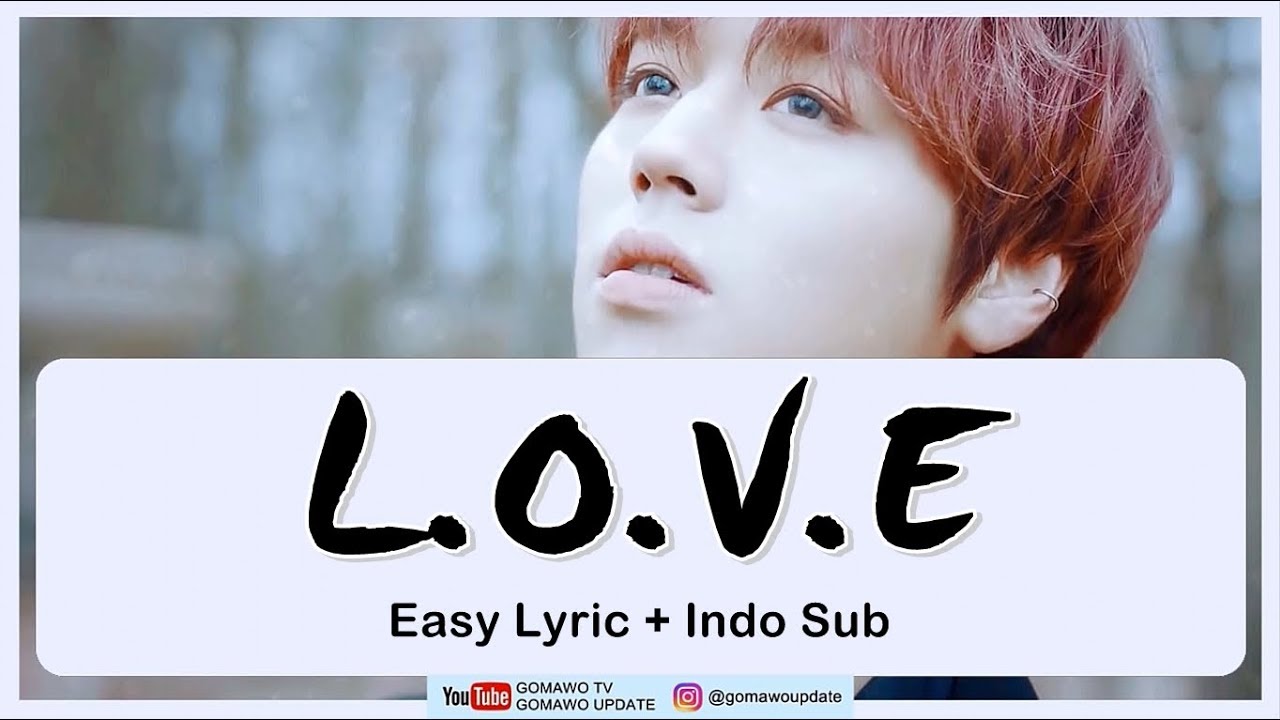 Easy Lyric PARK JIHOON - L.O.V.E by GOMAWO [Indo Sub] - YouTube