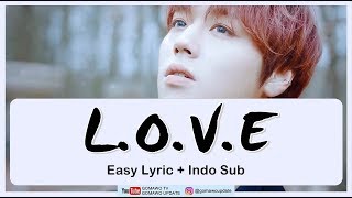 Easy Lyric PARK JIHOON - L.O.V.E by GOMAWO [Indo Sub]