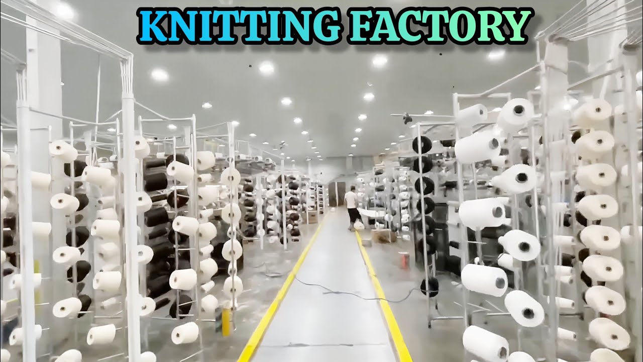 Virtual Tour in a Knitting Factory | Inside View of a Knitting Factory 