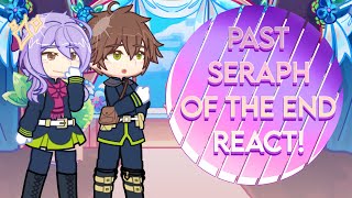 Past ONS / Seraph Of The End Shinoa Squad + Vampires React ! / GL2