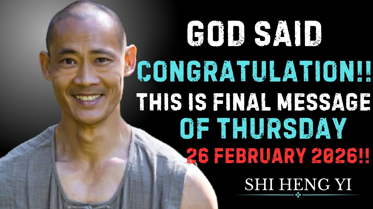 GOD SAID “CONGRATULATIONS” — BUT WHY TODAY? SHI HENG YI