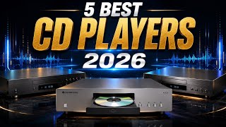 5 Best CD Players of 2026 | Top Picks for Audiophiles & Music Lovers