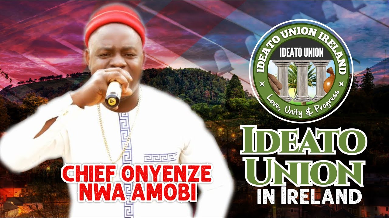 IDEATO UNION IN IRELAND   2019 Nigerian Highlife Music