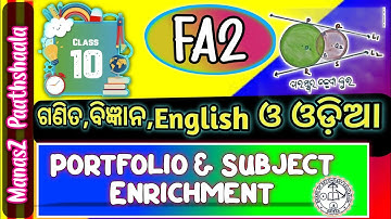 Class 10 Formative Assessment 2 Portfolio, subject Enrichment Act. Sample of Science, English & Odia