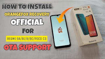 How To Install Official Orangefox Recovery for - Redmi 9a/9i/9/9c/Poco C3 | OTA support 😍