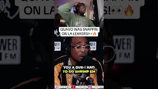 QUAVO WAS SNAPPIN ON LA LEAKERS!👀🔥 #shorts #viralshorts #funny #quavo