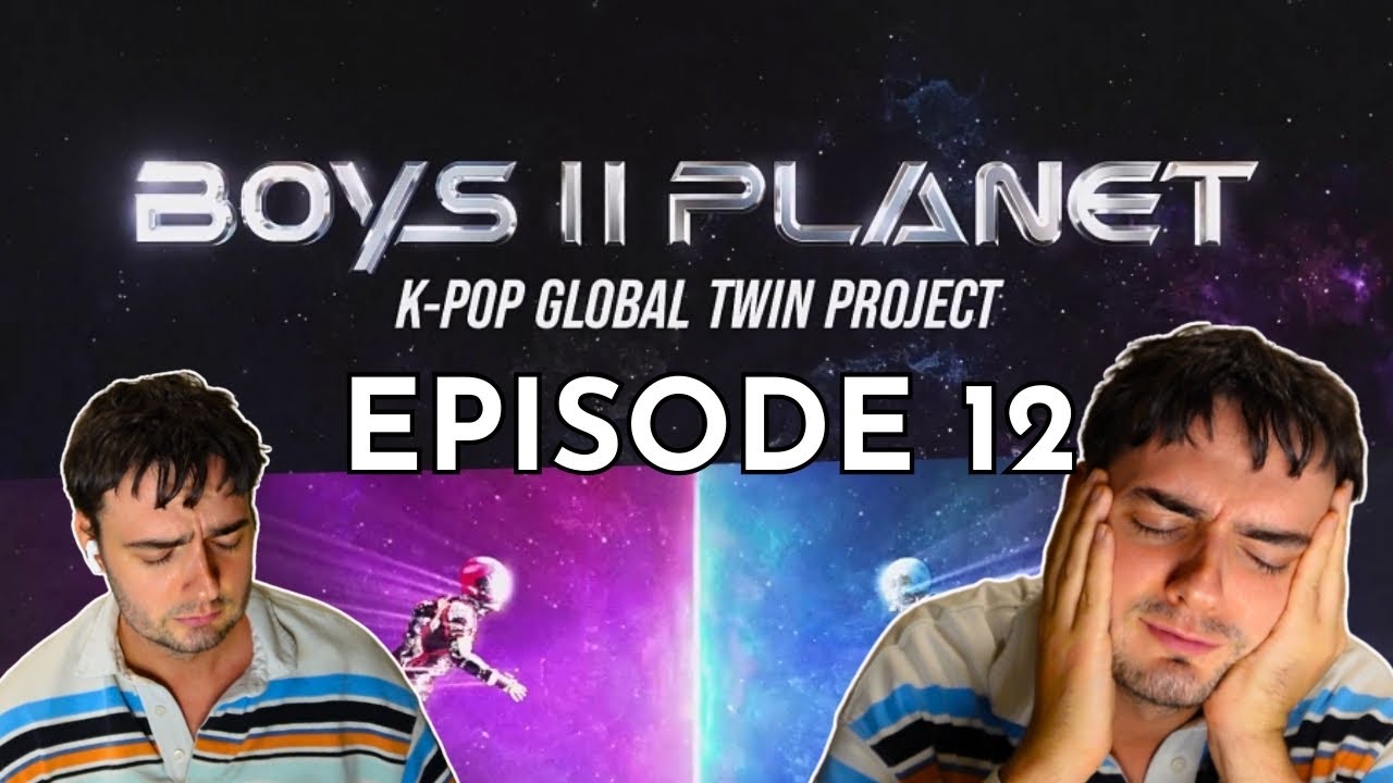 reacting to Episode 12 of Boys II Planet (보이즈 투 플래닛
