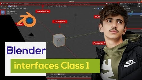 Blender Tutorial For Beginners In Hindi/Urdu Class-1 (User Interface) Blender 2023