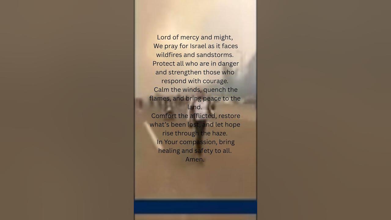 Pray for Israel 🙏 #sandstorm #wildfires #love #prayer #jesus #isreal