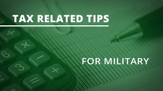 Tax Related Tips for the Military
