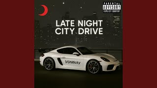 Late Night City Drive - VGNricky