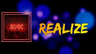 AC/DC - Realize (Lyrics)
