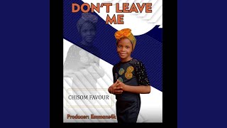 Download Lagu Don't leave me MP3