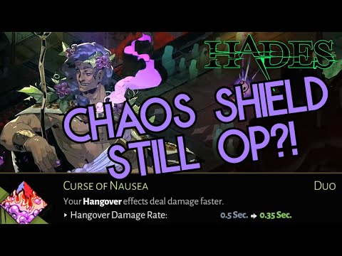 32 heat too easy for Chaos shield?! /Hades v1.0/