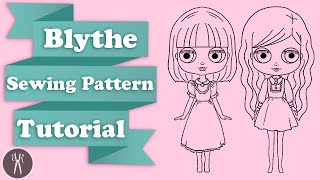 How To Sew: Blythe Bib Front Dress - Sewing Pattern and Tutorial - Mix & Match Custom Doll Clothes