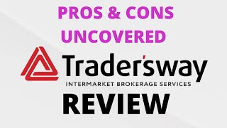 Tradersway review 2020 - is a scam or legit + pros+ cons