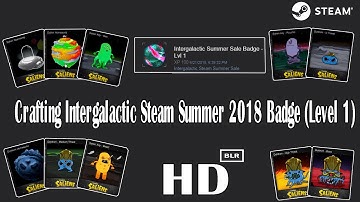 Crafting Intergalactic Steam Summer 2018 Badge (Level 1)