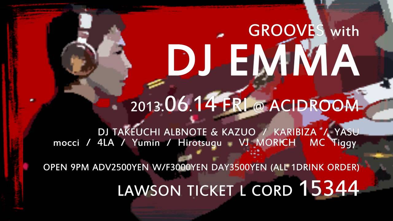 CM】2013/6/14 DJ EMMA at SAPPORO ACIDROOM - YouTube