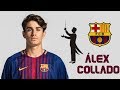 مايسترو برشلونة الموهوب - أليكس كولادو - مهارات رائعة || Alex Collado