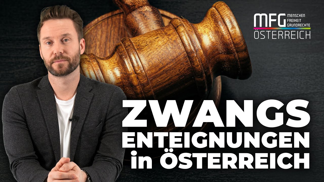 Es beginnt: Enteignungen auch in Österreich