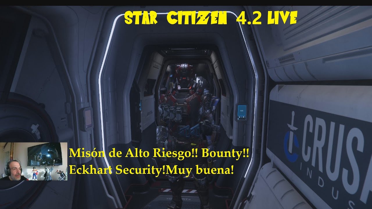 Star Citizen 4.2 Live - Misión de Alto Riesgo! Bounty! Eckhart Security! Muy buena!