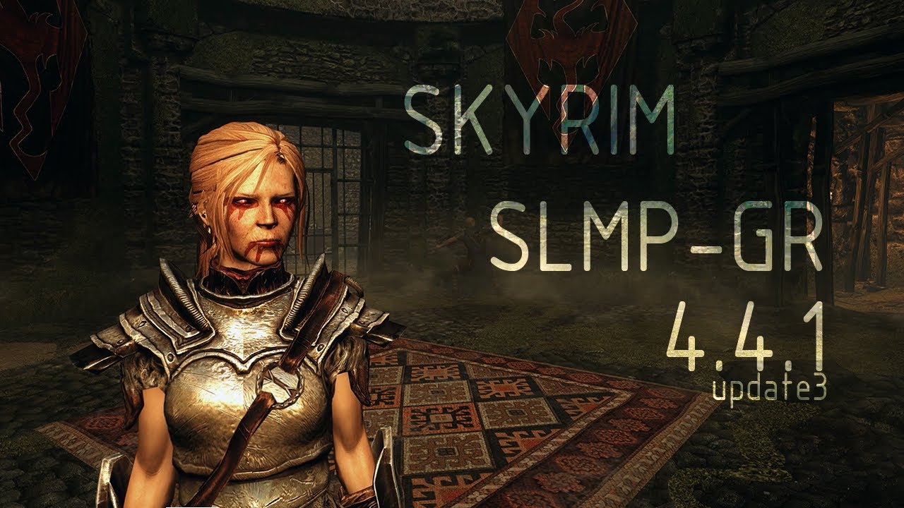 Skyrim SLMP-GR 4.4.1 - Ванильный старт