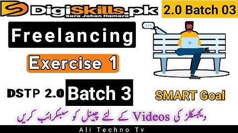 Digiskills Freelancing Exercise 1 Batch 3 | freelancing exercise 1 batch 3 | how to set goal