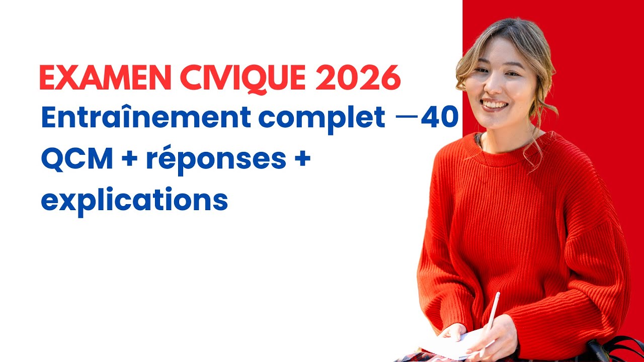 EXAMEN CIVIQUE 2026 ! Réussis le Test pour la Nationalité & Carte de Séjour