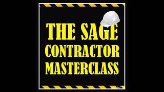 The Sage Contractor Masterclass (TSCM).